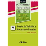 Ficha técnica e caractérísticas do produto Direito do Trabalho e Processo do Trabalho - Vol. IX - Coleção Preparatória para Concursos Jurídicos