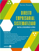 Ficha técnica e caractérísticas do produto Direito Empresarial Sistematizado - Doutrina, Jurisprudência e Prática