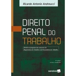 Ficha técnica e caractérísticas do produto Direito Penal Do Trabalho - 6ª Ed