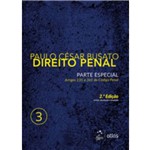 Ficha técnica e caractérísticas do produto Direito Penal - Parte Especial - Vol. 03