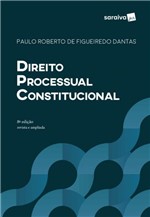 Ficha técnica e caractérísticas do produto Direito Processual Constitucional - 8ª Edição (2018) - Saraiva