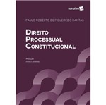 Ficha técnica e caractérísticas do produto Direito Processual Constitucional - Saraiva