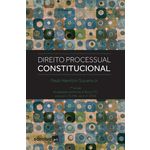 Ficha técnica e caractérísticas do produto Direito Processual Constitucional - Siqueira - Saraiva