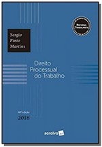 Ficha técnica e caractérísticas do produto DIREITO PROCESSUAL DO TRABALHO - 40a ED - Saraiva