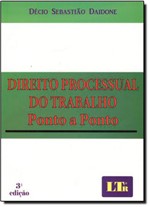Ficha técnica e caractérísticas do produto Direito Processual do Trabalho-ponto a Ponto - Ltr