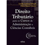 Ficha técnica e caractérísticas do produto Direito Tributario para Cursos de Administracao e Ciecias Contabeis