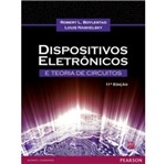 Ficha técnica e caractérísticas do produto Dispositivos Eletronicos e Teoria de Circuitos - Pearson