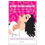 Ficha técnica e caractérísticas do produto Divas Abandonadas - Jaboticaba - Sextante