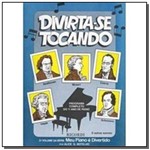 Ficha técnica e caractérísticas do produto Divirta-Se Tocando (Meu Piano e Divertido - 3o Vol