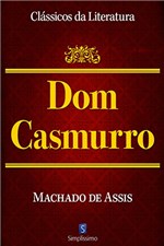 Ficha técnica e caractérísticas do produto Dom Casmurro (Clássicos da Literatura)