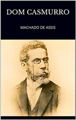 Ficha técnica e caractérísticas do produto Dom Casmurro: MACHADO DE ASSIS