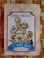 Ficha técnica e caractérísticas do produto Dona Benta - Comer Bem - Companhia Editora Nacional - Companhia Nacional