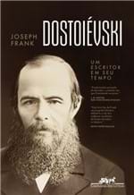 Ficha técnica e caractérísticas do produto Dostoiévski - um Escritor em Seu Tempo - Frank,joseph - Ed. Companhia...