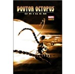 Ficha técnica e caractérísticas do produto Doutor Octopus - Origem - Panini