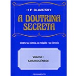 Ficha técnica e caractérísticas do produto Doutrina Secreta, a - Vol 1 - Pensamento