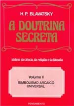 Ficha técnica e caractérísticas do produto Doutrina Secreta, a - Vol Ii