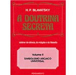 Ficha técnica e caractérísticas do produto Doutrina Secreta, a - Vol 2 - Pensamento