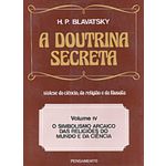 Ficha técnica e caractérísticas do produto Doutrina Secreta - Iv