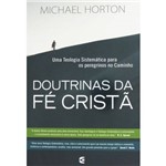 Ficha técnica e caractérísticas do produto Doutrinas da Fé Cristã | Michael Horton