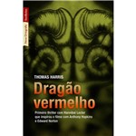 Ficha técnica e caractérísticas do produto Dragão Vermelho