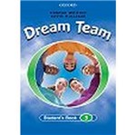 Ficha técnica e caractérísticas do produto Dream Team 3 - Student's Book - Oxford