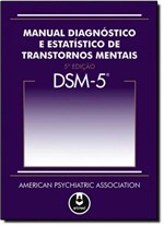 Ficha técnica e caractérísticas do produto Dsm 5 - Manual Diagnóstico e Estatístico de Transtornos Mentais - Artmed