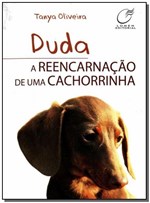 Ficha técnica e caractérísticas do produto Duda - a Reencarnação de uma Cachorrinha - Lumen