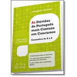 Ficha técnica e caractérísticas do produto Dúvidas de Português Mais Comuns em Concursos, as