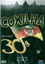Ficha técnica e caractérísticas do produto Dvd - 30ª Coxilha Nativista ao Vivo