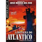 Ficha técnica e caractérísticas do produto DVD a Batalha do Atlantico