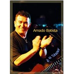 Ficha técnica e caractérísticas do produto DVD Amado Batista - é o Show