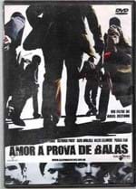 Ficha técnica e caractérísticas do produto Dvd Amor a Prova de Balas - (17)