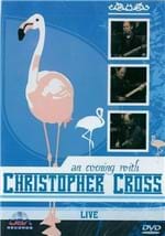 Ficha técnica e caractérísticas do produto Dvd - An Evening With Christopher Cross Live