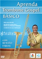 Ficha técnica e caractérísticas do produto DVD Aprenda Trombone Gospel Básico - Music ABC