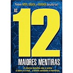 Ficha técnica e caractérísticas do produto DVD - as 12 Maiores Mentiras