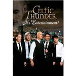 Ficha técnica e caractérísticas do produto DVD - Celtic Thunder - It's Entertainment!