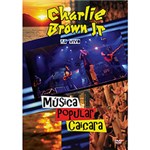 Ficha técnica e caractérísticas do produto Dvd Charlie Brown Jr - Música Popular Caiçara