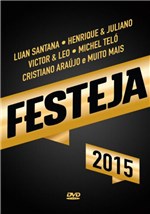 Ficha técnica e caractérísticas do produto DVD Festeja - 2015 - 953076