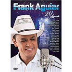 Ficha técnica e caractérísticas do produto DVD Frank Aguiar - 20 Anos