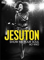 Ficha técnica e caractérísticas do produto DVD Jesuton - Show me Your Soul: ao Vivo - 953076