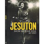 Ficha técnica e caractérísticas do produto DVD - JESUTON - Show Me Your Soul