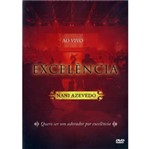 Ficha técnica e caractérísticas do produto DVD Nani Azevedo - Excelência: ao Vivo