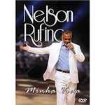 Ficha técnica e caractérísticas do produto DVD - Nelson Rufino - Minha Vida