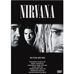 Ficha técnica e caractérísticas do produto DVD Nirvana - Talk To me 1989 - 1993