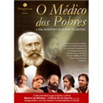 Ficha técnica e caractérísticas do produto DVD - o Médico dos Pobres - a Vida Redentora de Bezerra de Menezes