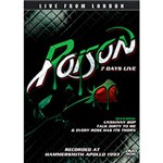 Ficha técnica e caractérísticas do produto DVD - Poison - 7 Days Live - Recorded At The Hammersmith Apollo 1993