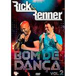 DVD - Rick e Renner - Bom de Dança - Volume 2