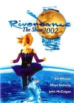 Ficha técnica e caractérísticas do produto Dvd - Riverdance The Show