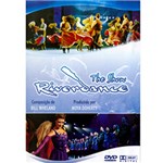 Ficha técnica e caractérísticas do produto DVD Riverdance: The Show