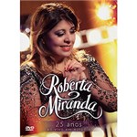 Ficha técnica e caractérísticas do produto DVD - Roberta Miranda: 25 Anos (Ao Vivo)